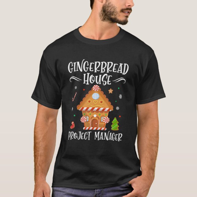Camiseta Gingerbread House Project Manager Baking Xmas Paja (Anverso)
