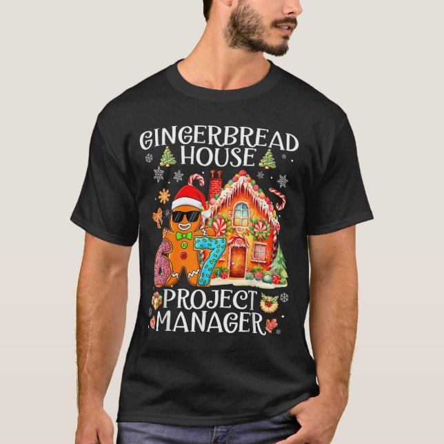 Camiseta Gingerbread House Project Manager Decorating Bakin (Anverso)