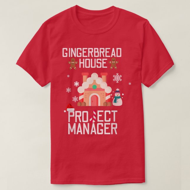 Camiseta Gingerbread House Project Manager Navidades de Hac (Diseño del anverso)