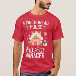 Camiseta Gingerbread House Project Manager Navidades de Hac