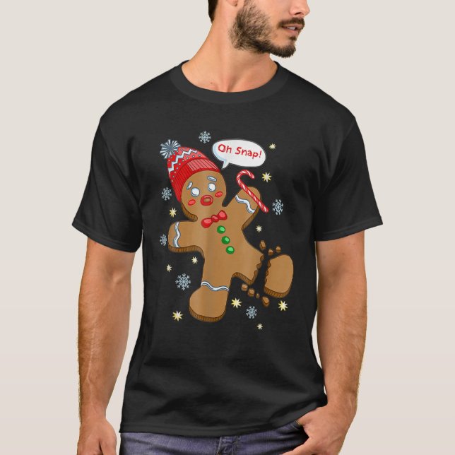Camiseta Gingerbread Man Cookie X-Mas Oh Snap Funny Cuh Ch (Anverso)