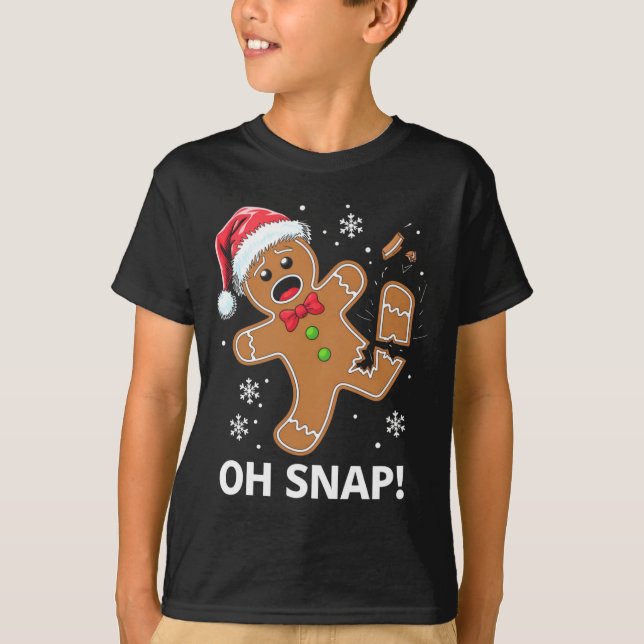 Camiseta Gingerbread Man Oh Snap Christmas Funny Cookie  (Anverso)