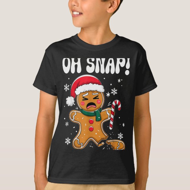 Camiseta Gingerbread Man Oh Snap Christmas Funny Cookie Bak (Anverso)