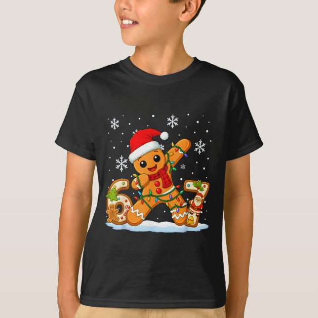 Camiseta Gingerbread Six Seven 67 Meme 6 7 Funny Christmas  (Anverso)
