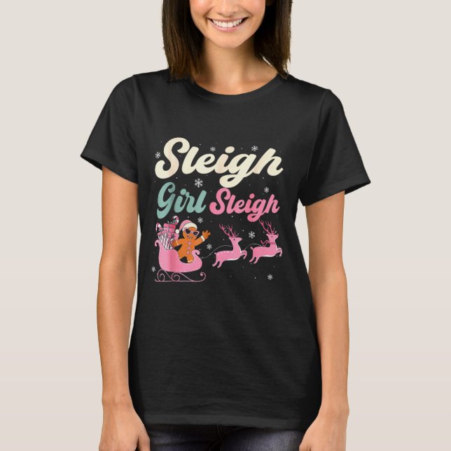 Camiseta Gingerbread Sleigh Girl Nk Funny Christmas Women G (Anverso)