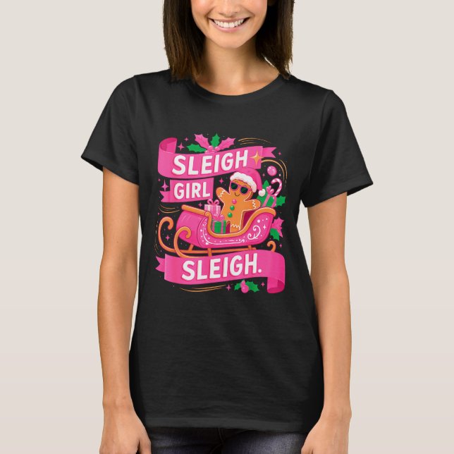 Camiseta Gingerbread Sleigh Girl Nk Funny Christmas Women G (Anverso)