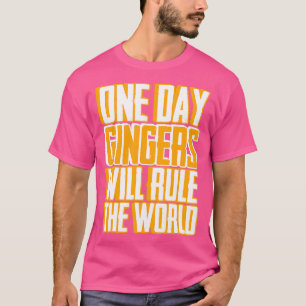 Camiseta Gingers gobernarán al Naranja rojo de pelirroja mu