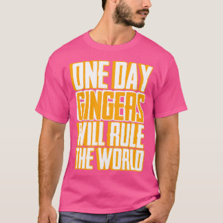 Camiseta Gingers gobernarán al Naranja rojo de pelirroja mu