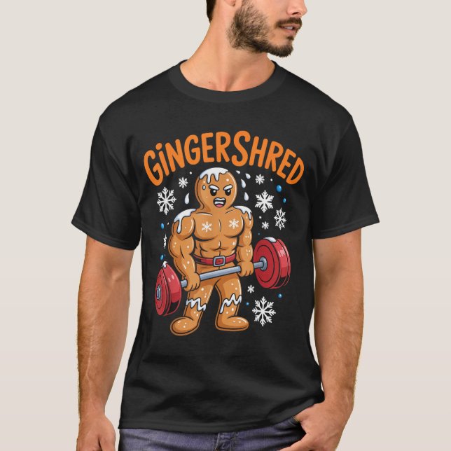 Camiseta Gingershred Christmas Gym Workout Funny Gingerbrea (Anverso)