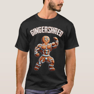 Camiseta Gingershred Funny Gingerbread Man Gym Bodybuilding