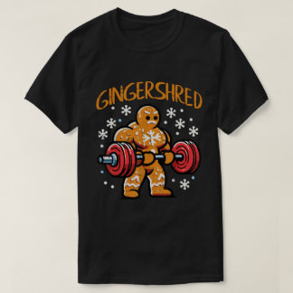 Camiseta Gingershred Gingerbread Christmas Gym Art