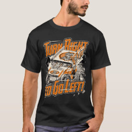 Camiseta ¡Gira a la derecha para ir a la izquierda! - Naran