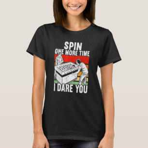 Camiseta Gira una vez más Te desafío Futbolín