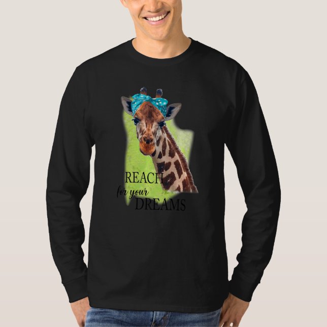Camiseta Giraffe Alcanza Tu Sueño Chiste Inspirador (Anverso)
