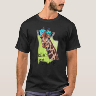 Camiseta Giraffe Alcanza Tu Sueño Chiste Inspirador