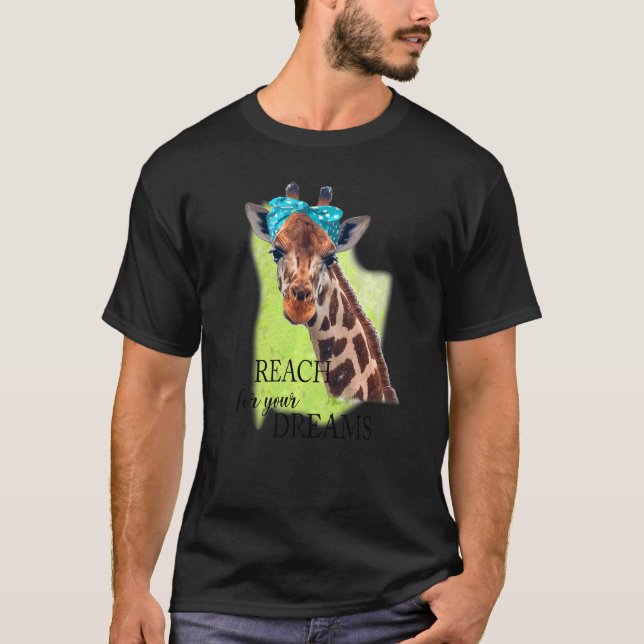 Camiseta Giraffe Alcanza Tu Sueño Chiste Inspirador (Anverso)