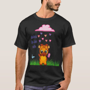 Camiseta Giraffe born to be cute 