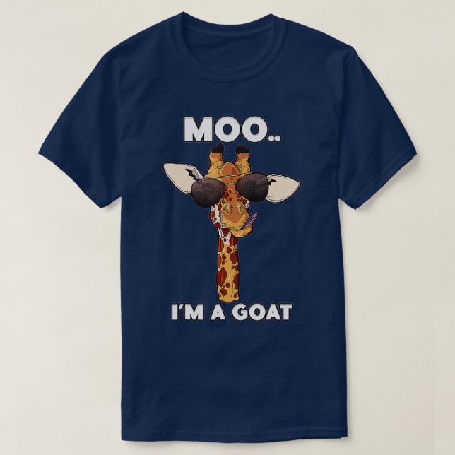Camiseta Giraffe Moo Im Un Zoológico De Granjas De Cabra An (Diseño del anverso)