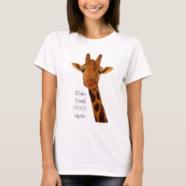 Camiseta Giraffe nos pide hacer la Tierra GUAY de nuevo