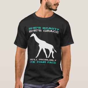 Camiseta Giraffe Shes Beauty Shes Grace Lick You
