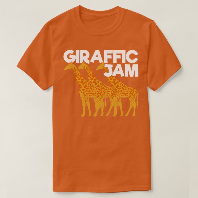 Camiseta Giraffic Jam Funny Giraffe Animal Keeper (Diseño del anverso)