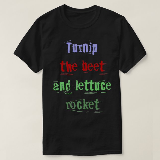 Camiseta Girar el cohete de remolacha y lechuga (Diseño del anverso)