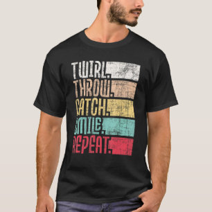 Camiseta Girar Lanzar Atrapar Sonreír Repetir Baton Giran