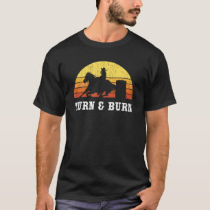 Camiseta Girar Y Quemar Carreras De Barrel Racer Rodeo