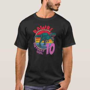 Camiseta Girl 10Th Birthday Rawr! Tyrannosaurus Rex I Famil