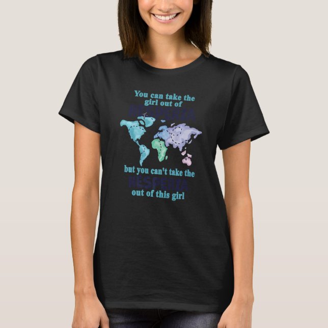 Camiseta Girl From Hesperia California  Women from Hesperia (Anverso)