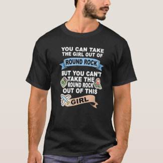 Camiseta Girl from Round Rock City
