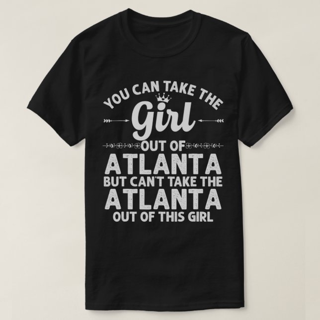 Camiseta Girl Out Of ATLANTA GA GEORGIA Gift Funny Home Roo (Diseño del anverso)