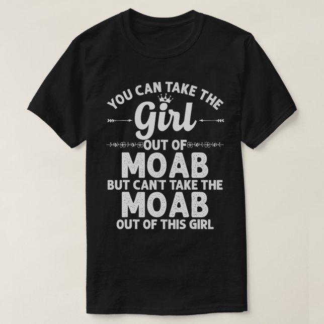 Camiseta Girl Out Of MOAB UT UTAH Gift Funny Home Roots USA (Diseño del anverso)