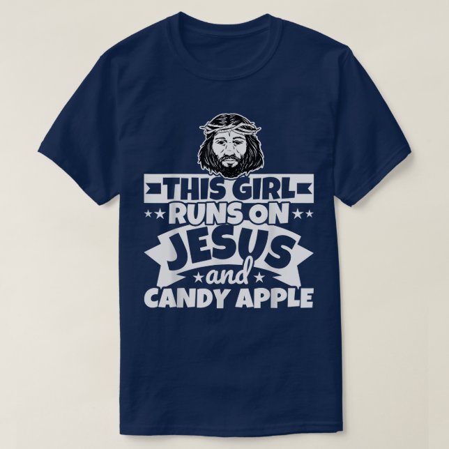 Camiseta Girl runs on Jesus and candy apple  (Diseño del anverso)