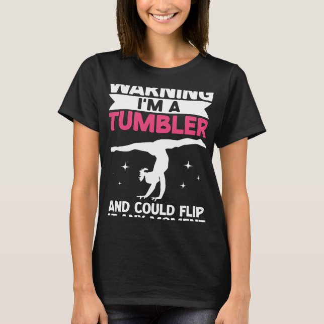 Camiseta Girl Tumbling Gear Gymnast Gymnastics  Tumbler  10 (Anverso)