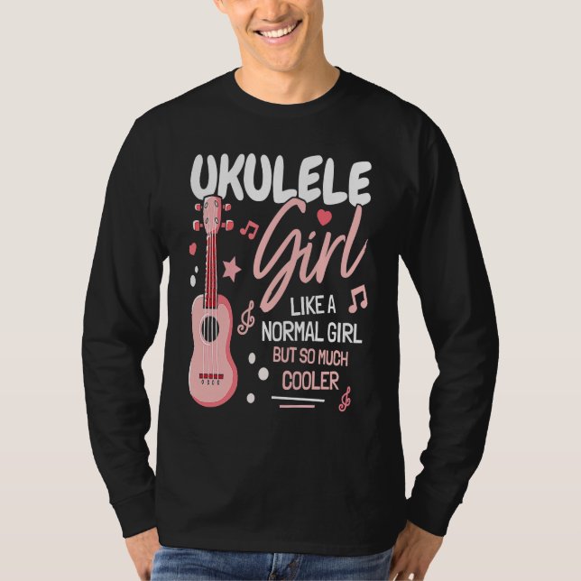 Camiseta Girl Ukulele Player I Women Ukulele I Daughter Uku (Anverso)