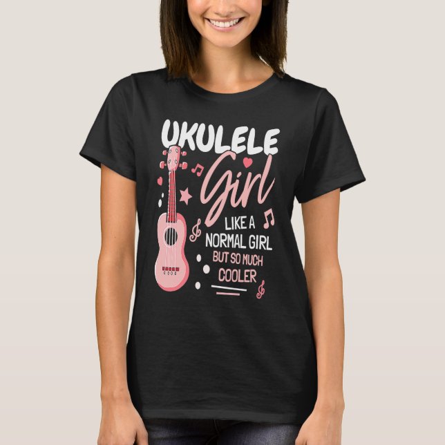 Camiseta Girl Ukulele Player I Women Ukulele I Daughter Uku (Anverso)