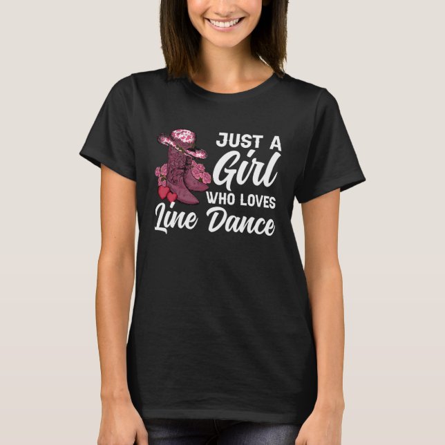 Camiseta Girl Who Loves Line Dance Line Dancer Line Dancing (Anverso)