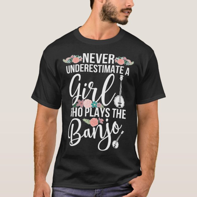 Camiseta Girl Who Plays Banjo Player Banjo Lover Banjoist B (Anverso)