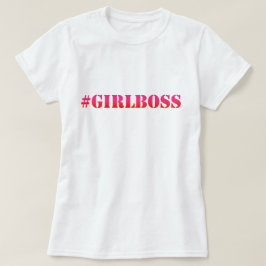 Camiseta #GirlBoss - Sudadera