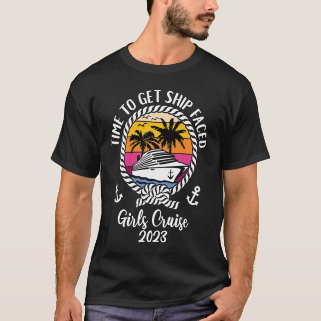 Camiseta Girls Cruise Squad 2023 Vacay Time To Get Ship Fac (Anverso)
