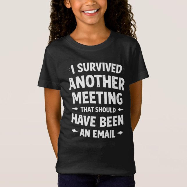 Camiseta Girls Funny School Meeting T-Shirt - Sarcastic Ema (Anverso)