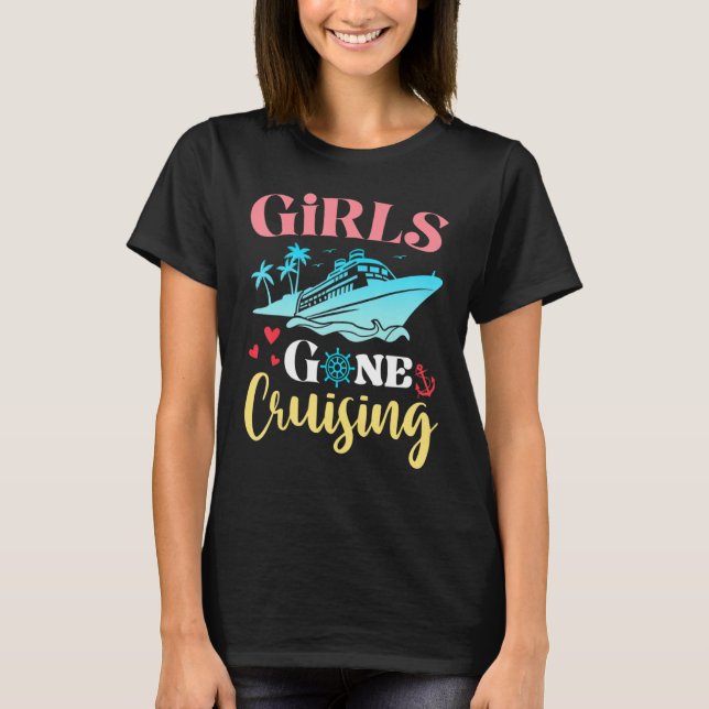 Camiseta Girls Gone Cruising a Besties Sisters Friends Vaca (Anverso)
