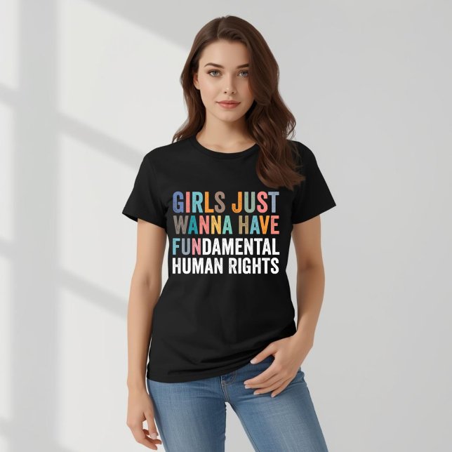 Camiseta Girls Just Wanna Have Fundamental Rights (Subido por el creador)