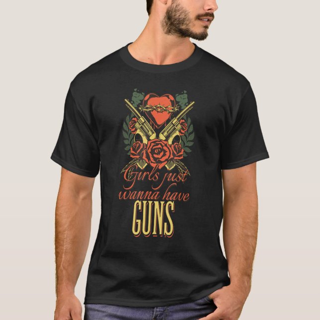 Camiseta Girls Just Want to Have Guns 2A Amendment Firearm  (Anverso)