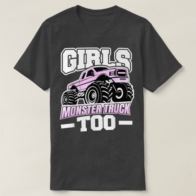 Camiseta Girls Like Monster Trucks To Monster Truck Birthda (Diseño del anverso)