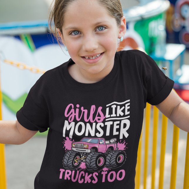 Camiseta Girls like monster Trucks too (Subido por el creador)