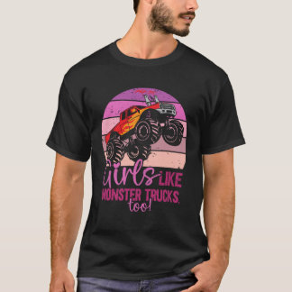 Camiseta Girls Like Monster Trucks Too Monster Trucks