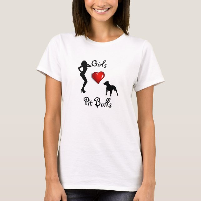 Camiseta Girls love pit bulls (Anverso)
