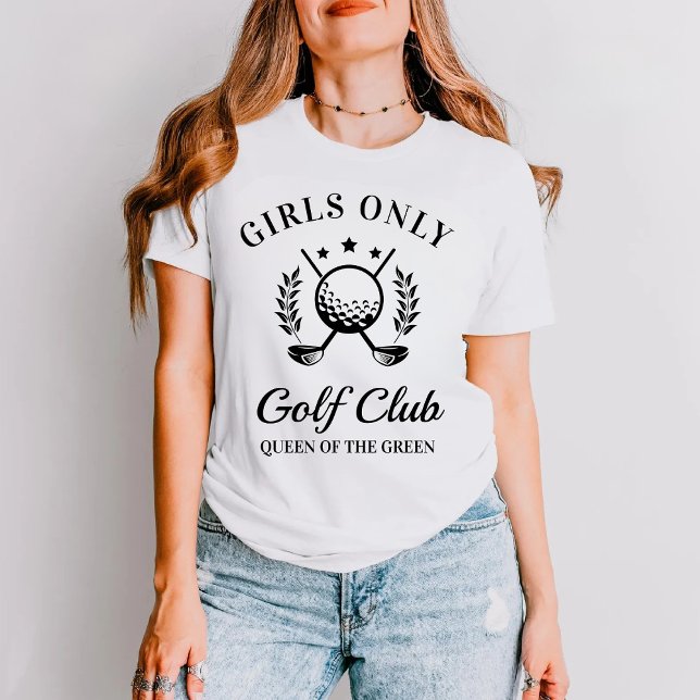 Camiseta Girls Only Golf Club Mother's Day Gift Girls Golf (Subido por el creador)